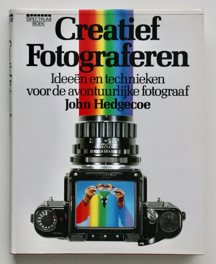 John Hedgecoe - Creatief fotograferen (hardcover), Boeken, Ophalen of Verzenden, Zo goed als nieuw, Fotografie algemeen