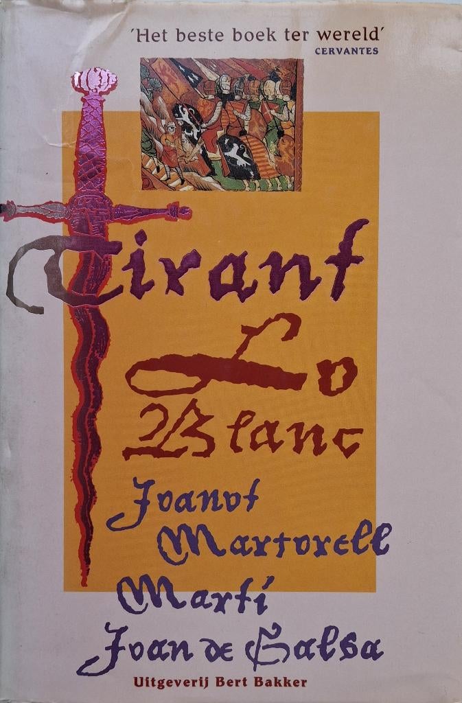 Joanot Martorell en Martí Joan de Galba - Tirant lo Blanc (E, Ophalen of Verzenden, Gelezen