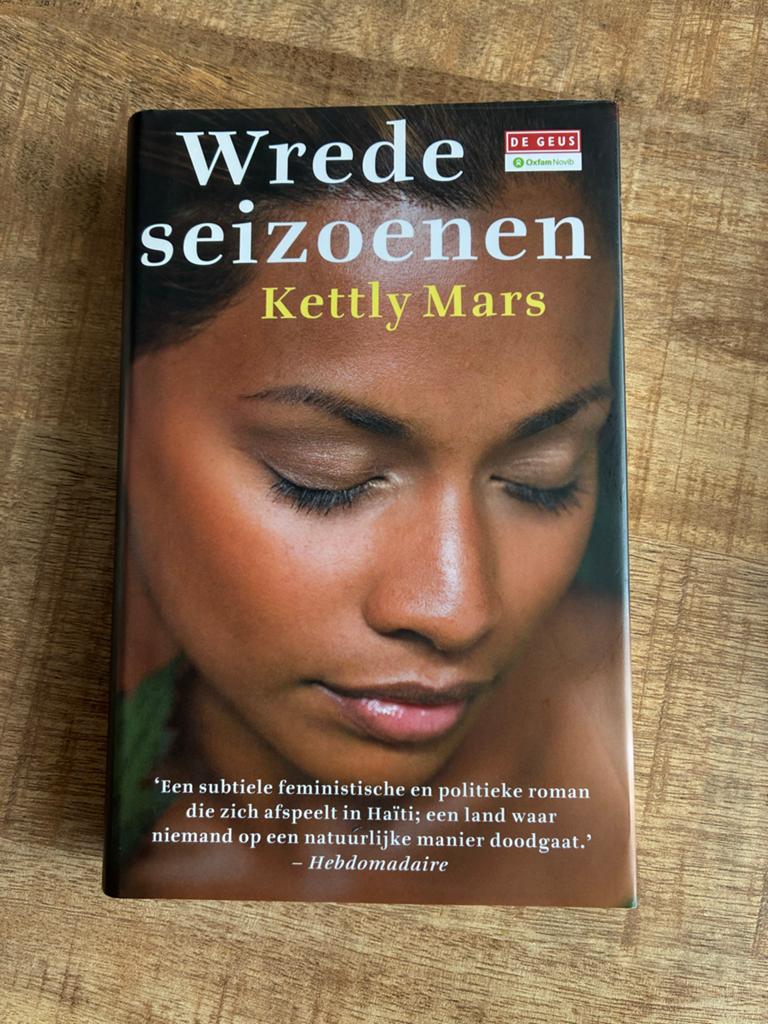 Wrede Seizoenen - Kettly Mars (Feministische Roman), Boeken, Ophalen of Verzenden, Zo goed als nieuw, Wereld overig