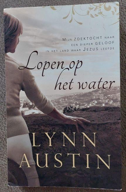 Lynn Austin: Lopen op het water, Boeken, Ophalen of Verzenden, Gelezen, Christendom | Protestants