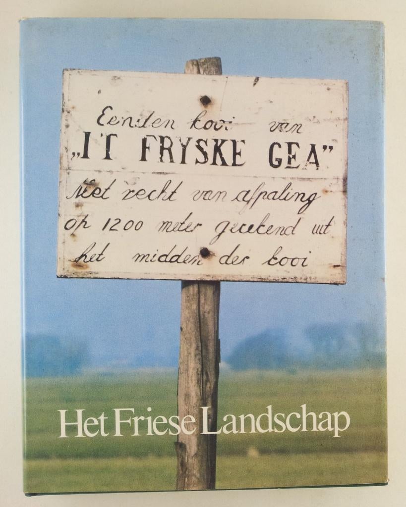 Vlieger, Ir. J. - It Fryske Gea Het Friese landschap, Verzenden, Gelezen, Natuur algemeen