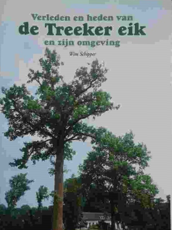 Verleden en heden van de Treeker eik en zijn omgeving (zgan), Ophalen of Verzenden, Zo goed als nieuw, Bloemen, Planten en Bomen