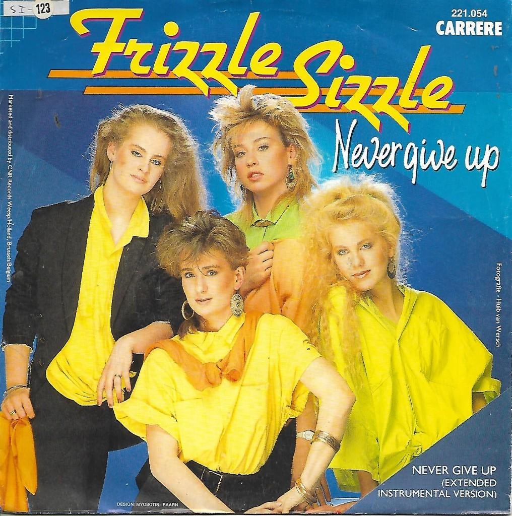 Frizzle Sizzle - Never give up, Gebruikt, 7 inch, Single, Ophalen of Verzenden