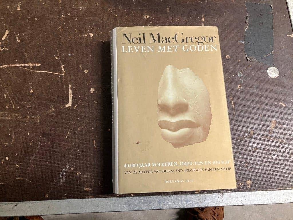 geloof religie god ideologie volk christendom islam, Verzenden, Zo goed als nieuw, Neil MacGregor