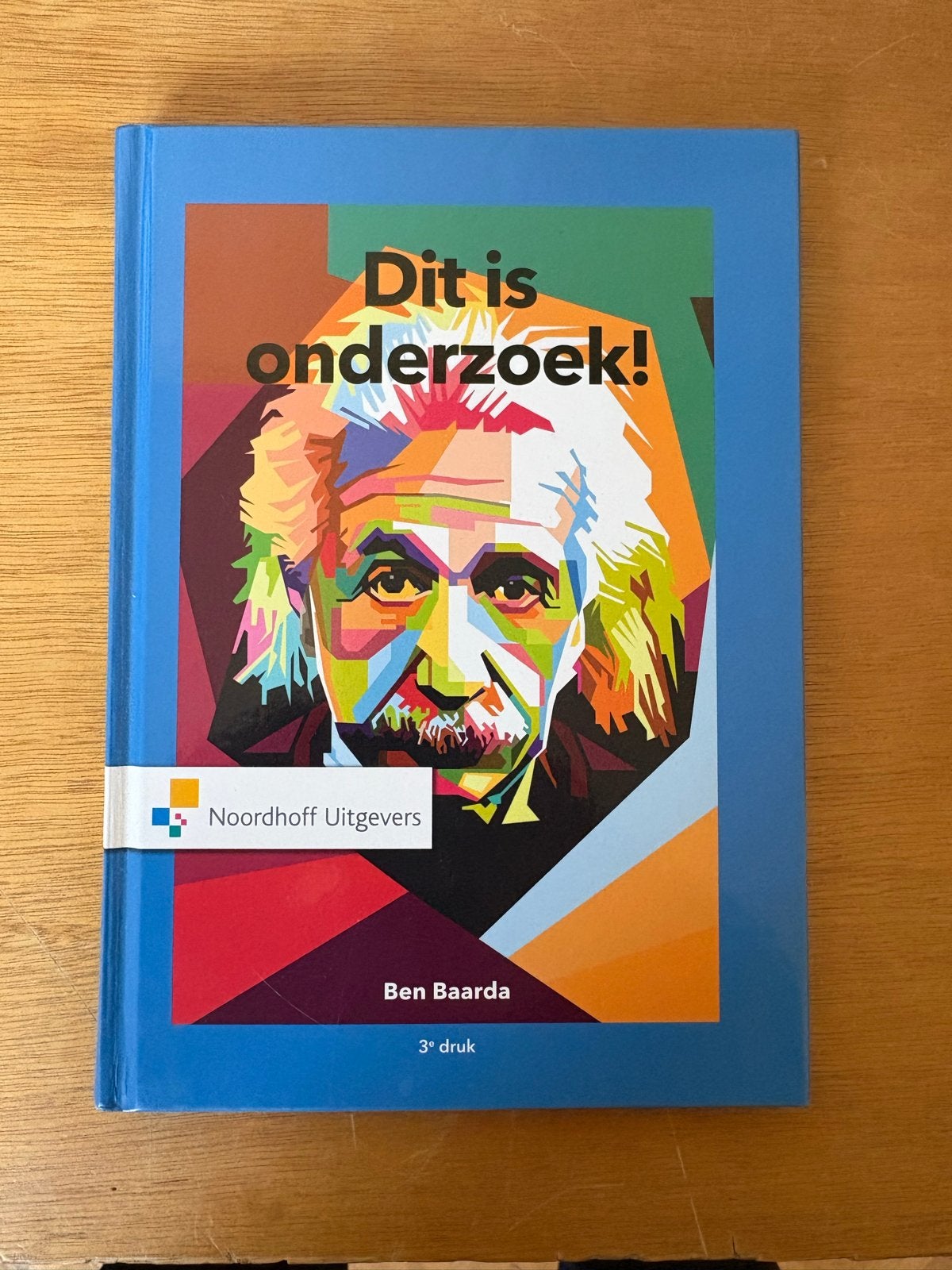 Dit is onderzoek! - Ben Baarda (3e druk), Boeken, Ophalen of Verzenden, Gamma, Zo goed als nieuw, HBO