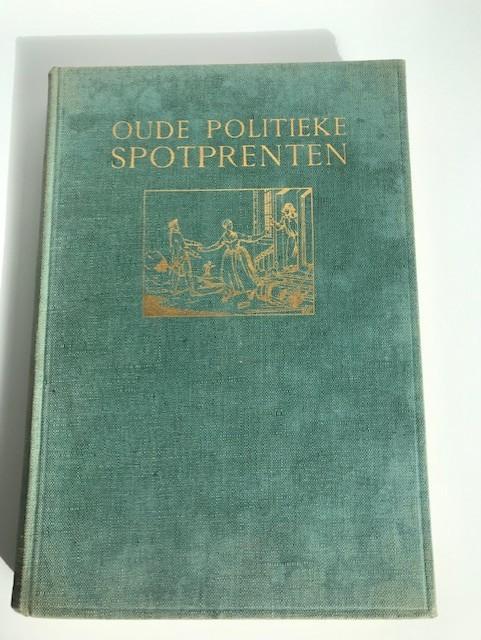 boek oude politieke prenten, Ophalen of Verzenden, Politiek en Staatkunde, Nederland, Gelezen
