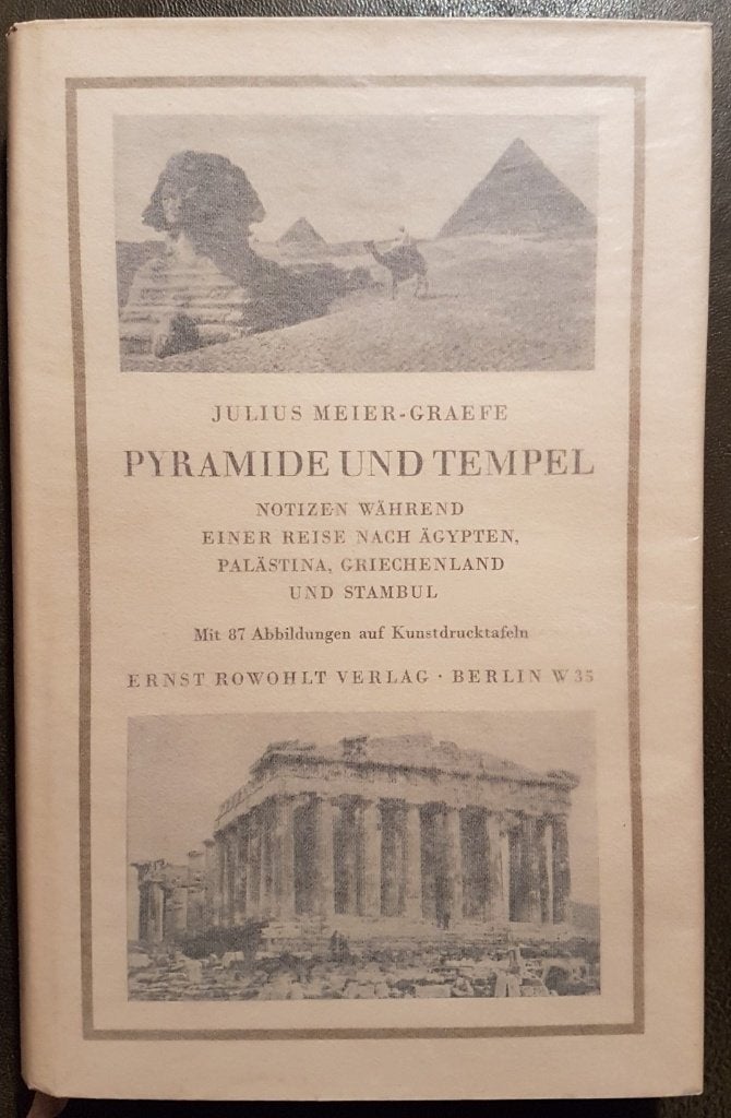 Julius Meier Graefe - Pyramide und Tempel, Ophalen of Verzenden, Gelezen