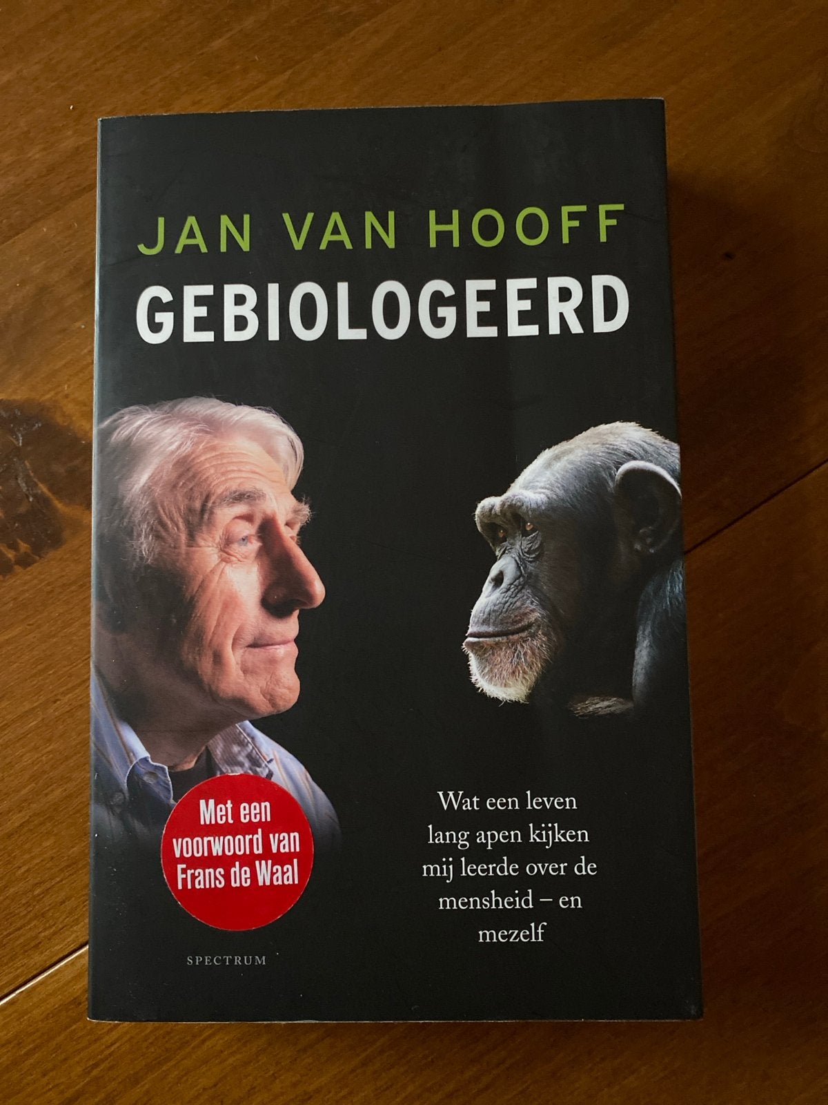 Gebiologeerd - Jan van Hooff (met voorwoord Frans de Waal), Ophalen of Verzenden, Zo goed als nieuw, Wetenschap