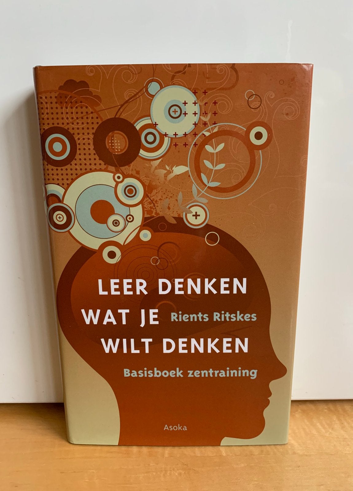 Rients Ritskes : Leer denken wat je wilt denken ~ Gebonden, Boeken, Ophalen of Verzenden, Zo goed als nieuw, Meditatie of Yoga