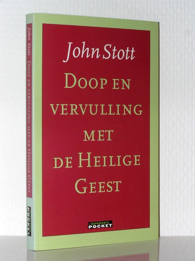 John Stott - Doop en vervulling met de Heilige Geest, Boeken, Godsdienst en Theologie, Ophalen of Verzenden, Zo goed als nieuw