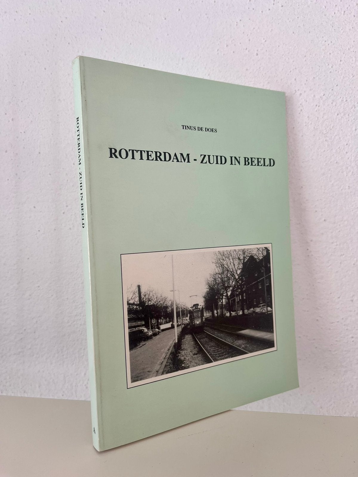 Rotterdam Zuid in beeld - Tinus de Does, Ophalen of Verzenden, Zo goed als nieuw