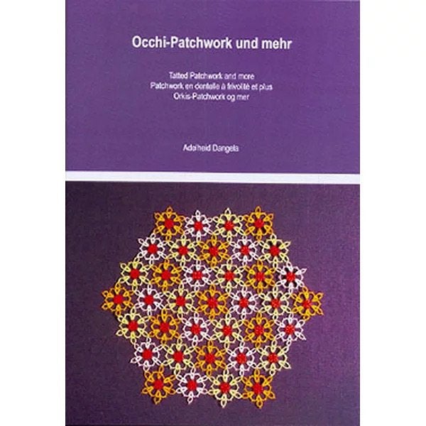 Frivolité Tatting A. Dangela - Occhi Patchwork und mehr, Boeken, Ophalen of Verzenden, Nieuw