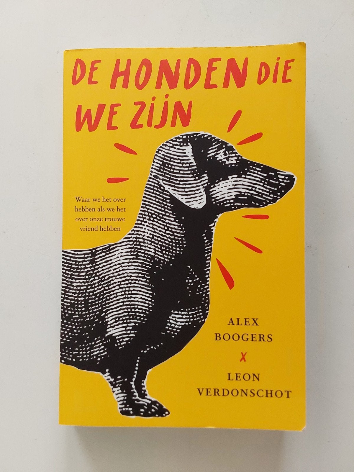 De honden 🐕 die we zijn / Alex Boogers & Leon Verdonschot, Ophalen of Verzenden, Nieuw, Alex Boogers; Leon Verdonschot