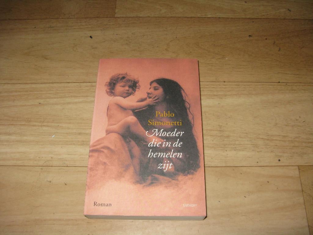 Pablo Simonetti - Moeder die in de hemelen zijt, Ophalen of Verzenden, Gelezen