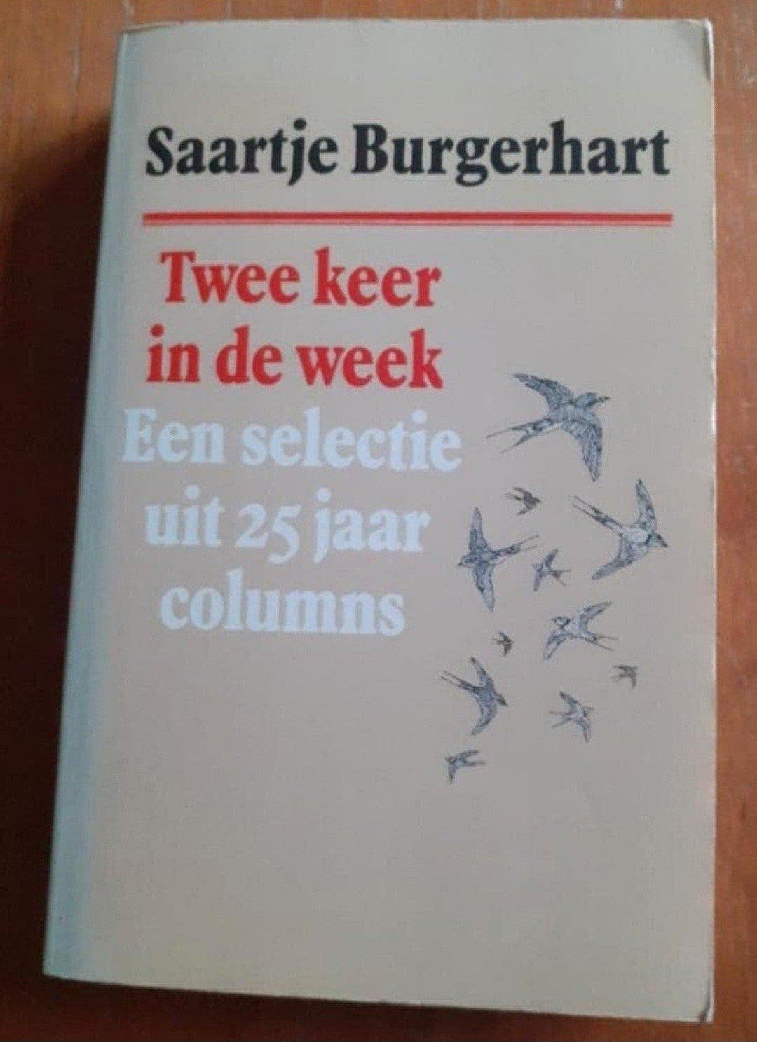 Saartje Burgerhart - Twee keer in de week, Ophalen of Verzenden, Gelezen, Saartje Burgerhart, Eén auteur