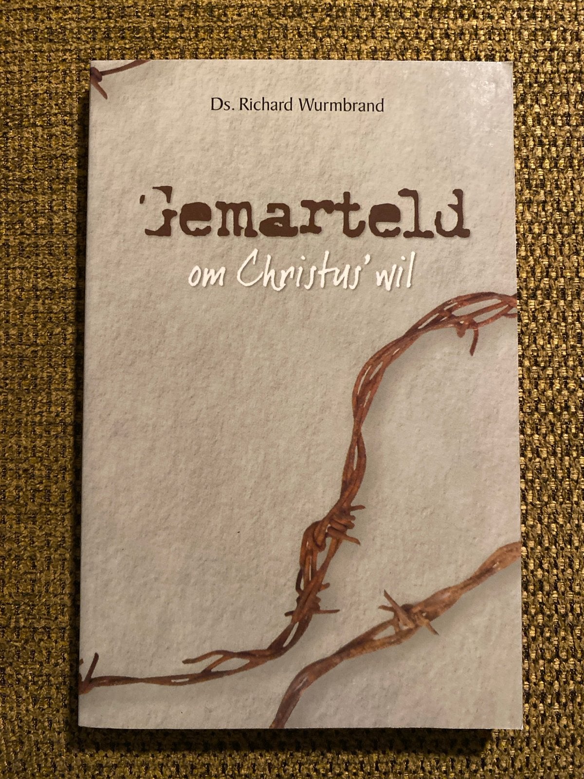 Gemarteld om Christus' Wil - Ds. Richard Wurmbrand, Ophalen of Verzenden, Gelezen, Christendom | Protestants