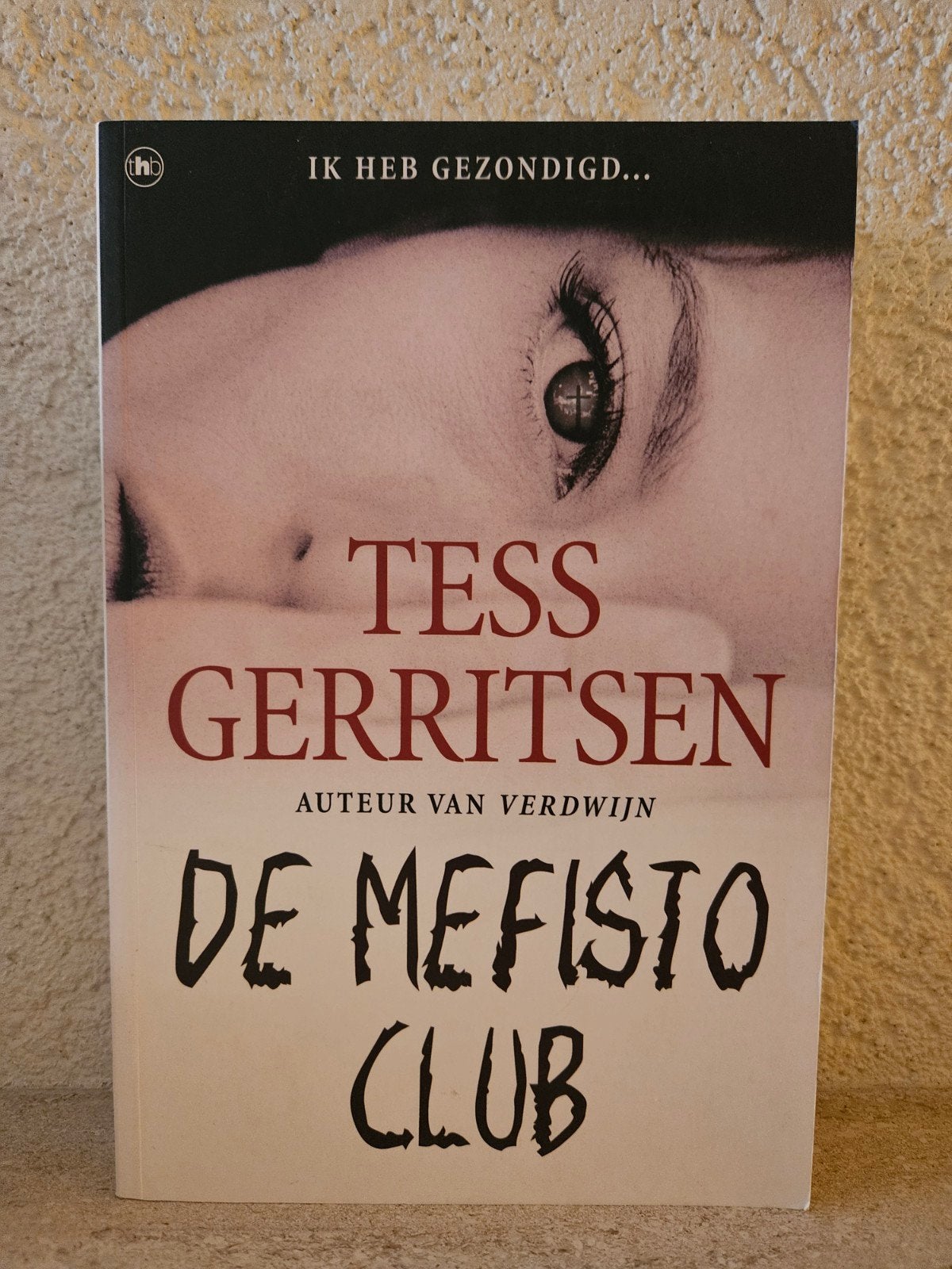 De Mefisto Club - Tess Gerritsen (Thriller), Ophalen of Verzenden, Zo goed als nieuw, Tess Gerritsen, Nederland
