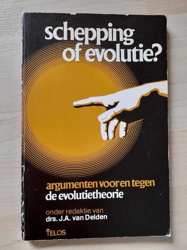 SCHEPPING OF EVOLUTIE? red. Drs JA van Delden, Ophalen of Verzenden, Gelezen