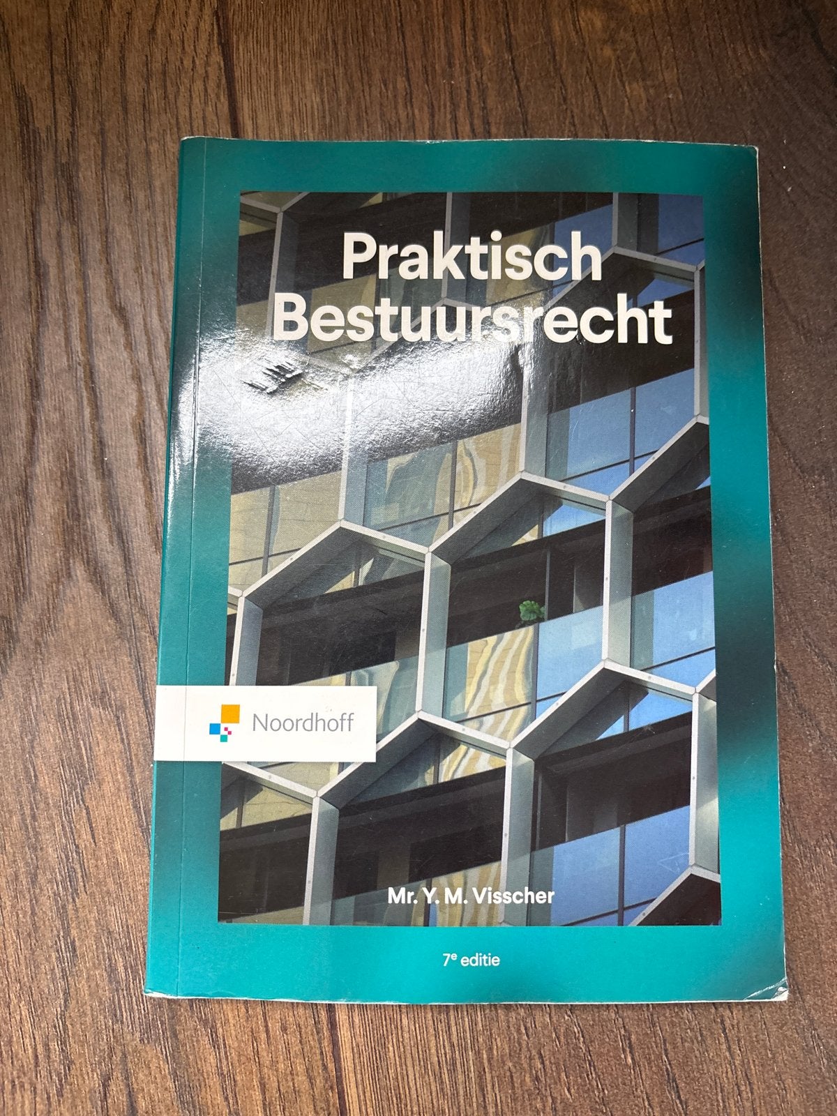 Praktisch Bestuursrecht - 7e editie Mr. Y.M. Visscher, Boeken, Ophalen of Verzenden, Gamma, Zo goed als nieuw, HBO