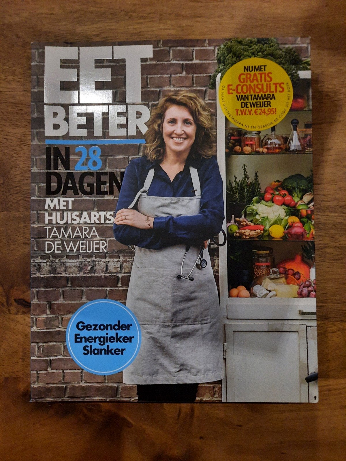 Eet beter in 28 dagen met huisarts Tamara de Weijer, Verzenden, Nieuw, Tessy van den Boom; Maaike de Vries; Tamara de Weijer