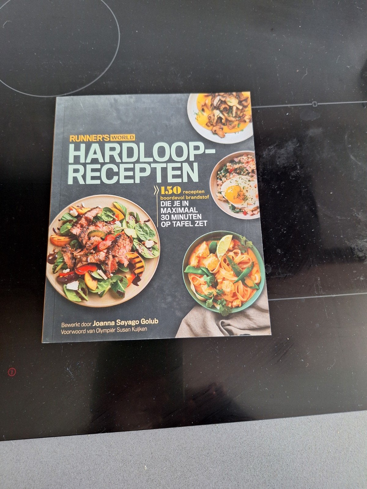 Runner's World Hardlooprecepten: Snel & Gezond Koken, Joanna Sayago Golub, Ophalen of Verzenden, Gezond koken, Overige gebieden