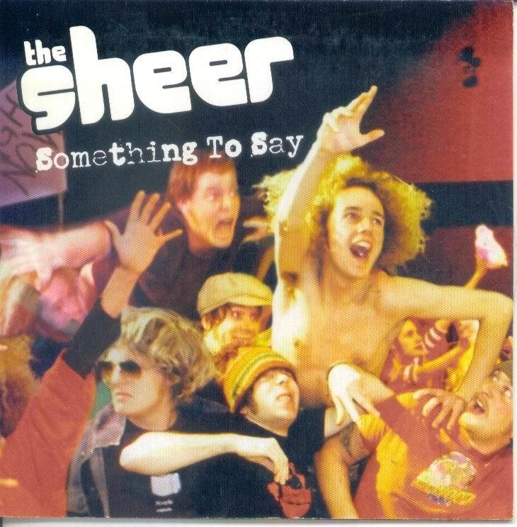 cd-single van The Sheer - Something to say, Verzenden, Zo goed als nieuw, Pop