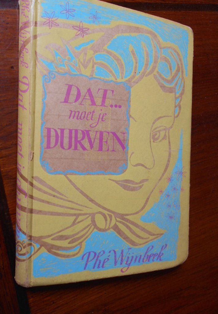 Dat moet je durven Phé Wijnbeek (KB-128), Boeken, Ophalen of Verzenden
