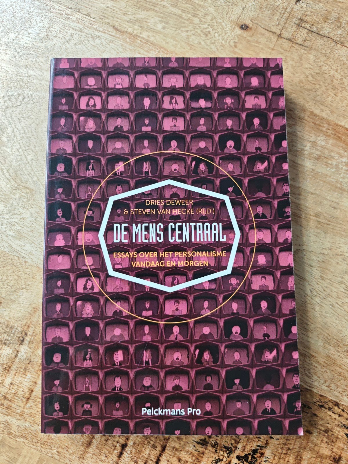 De Mens Centraal: Essays over het personalisme, Ophalen of Verzenden, Zo goed als nieuw, Wijsbegeerte of Ethiek, Dries Deweer & Steven Van Hecke (red.)