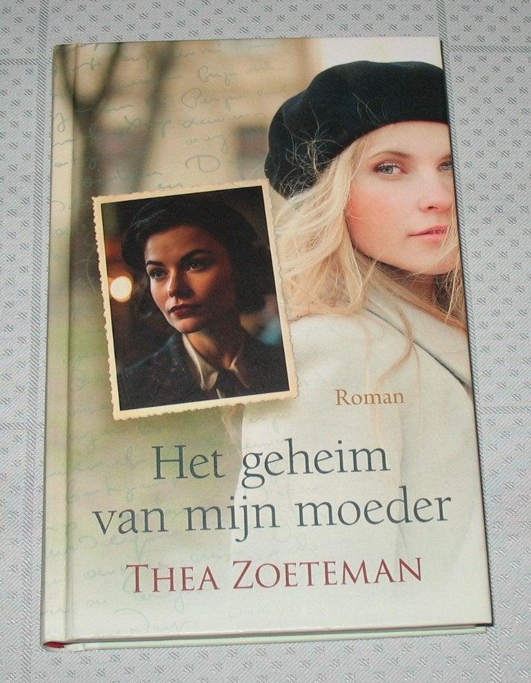 Thea Zoeteman - Het geheim van mijn moeder, Boeken, Ophalen of Verzenden, Zo goed als nieuw, Thea Zoeteman