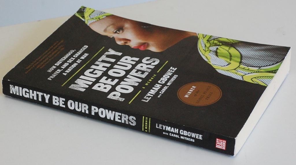 Mighty Be Our Powers - Leymah Gbowee (2011) Engels boek, Verzenden, Zo goed als nieuw, Politiek