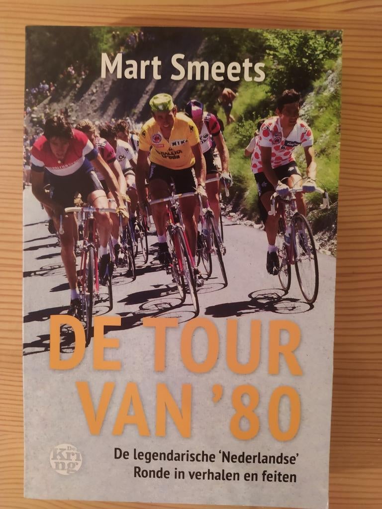De Tour van '80 - Mart Smeets (Boek), Ophalen of Verzenden, Lopen en Fietsen