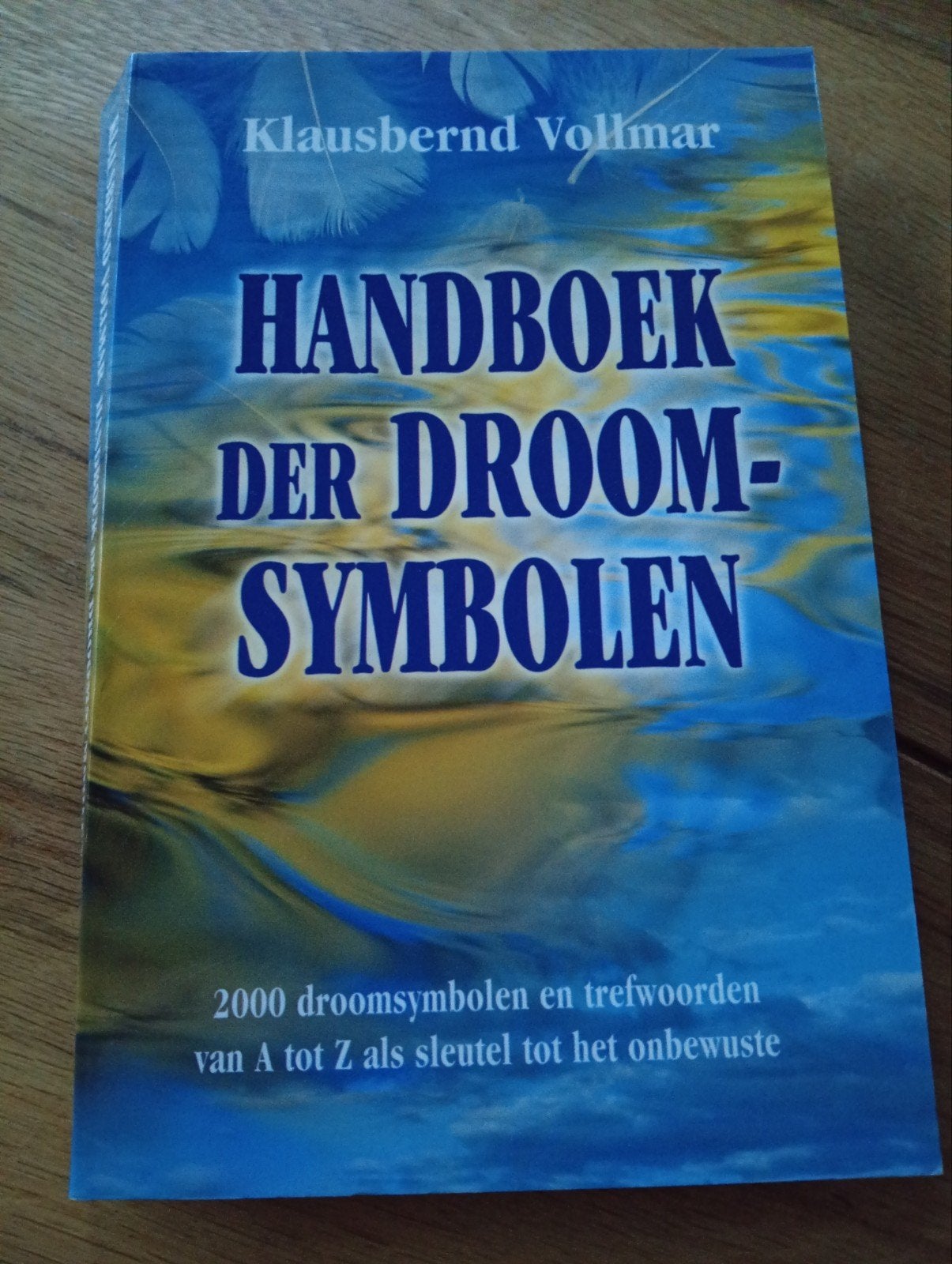Handboek der Droomsymbolen - Klausbernd Vollmar, Gelezen, Achtergrond en Informatie, Spiritualiteit algemeen, Klausbernd Vollmar