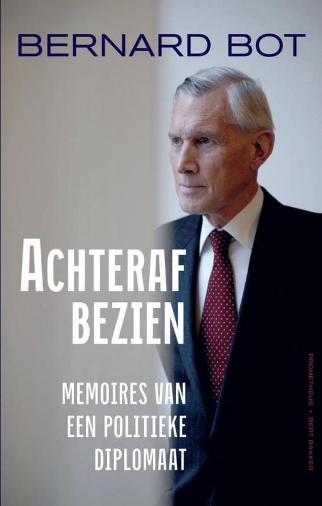Memoires van Bernard Bot met als titel Achteraf bezien, Bernard Bot, Ophalen of Verzenden, Zo goed als nieuw, Politiek en Staatkunde
