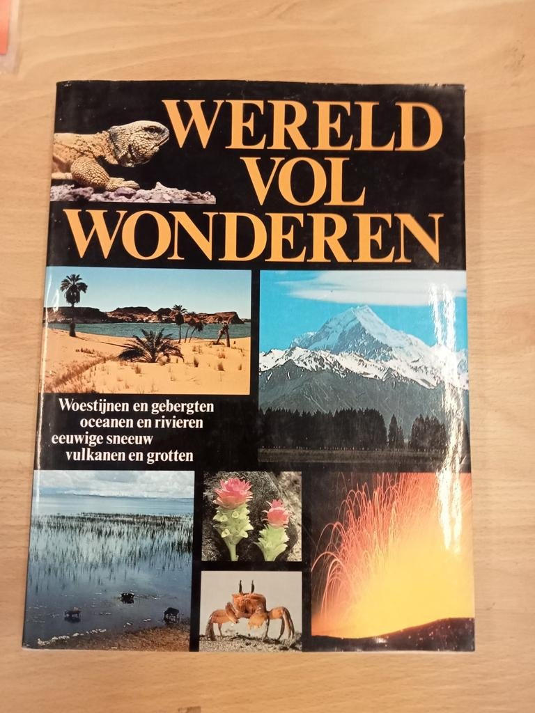 Wereld Vol Wonderen: Woestijnen, Bergen, Oceanen en Meer, Ophalen of Verzenden, Gelezen, Natuur algemeen, Onbekend