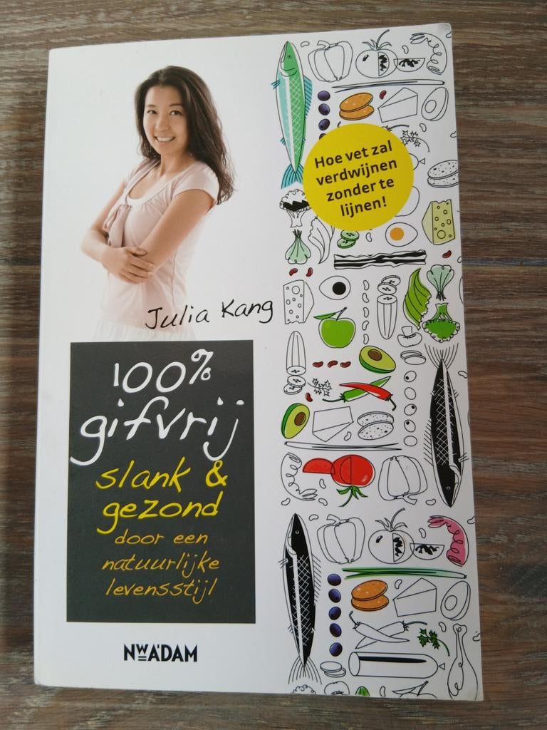 100% Gifvrij: Slank & Gezond door Natuurlijke Levensstijl, Boeken, Ophalen of Verzenden, Zo goed als nieuw, Dieet en Voeding, Julia Kang
