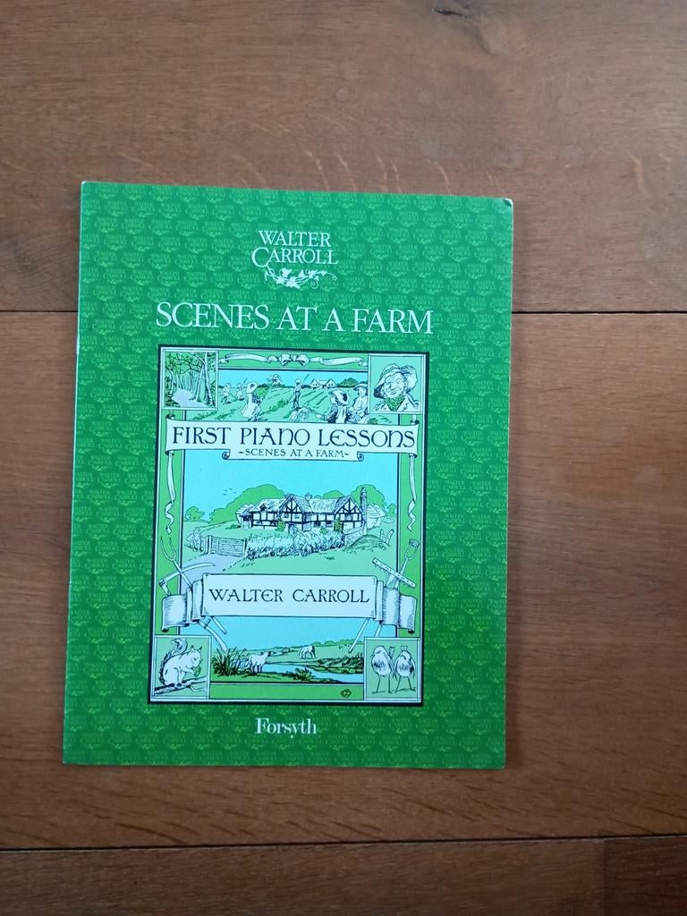 Walter Carroll - Scenes at a Farm - Eerste pianolessen, Boeken, Ophalen of Verzenden, Zo goed als nieuw, Instrument, Walter Carroll