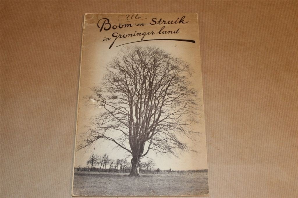 Boom en struik in Groninger land - 1947, Boeken, Ophalen of Verzenden, Gelezen