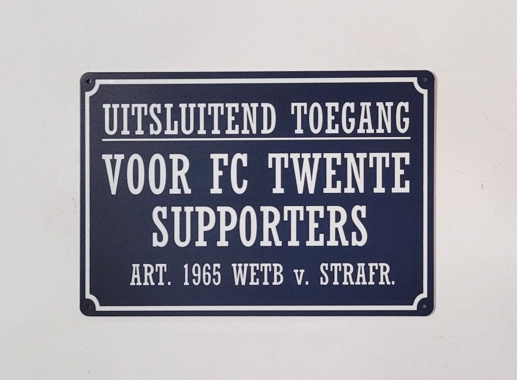 Uitsluitend toegang FC Twente Supporters metalen wandbord, Info@deconoord.nl, Maat XS of kleiner, Deco Noord, Nieuw