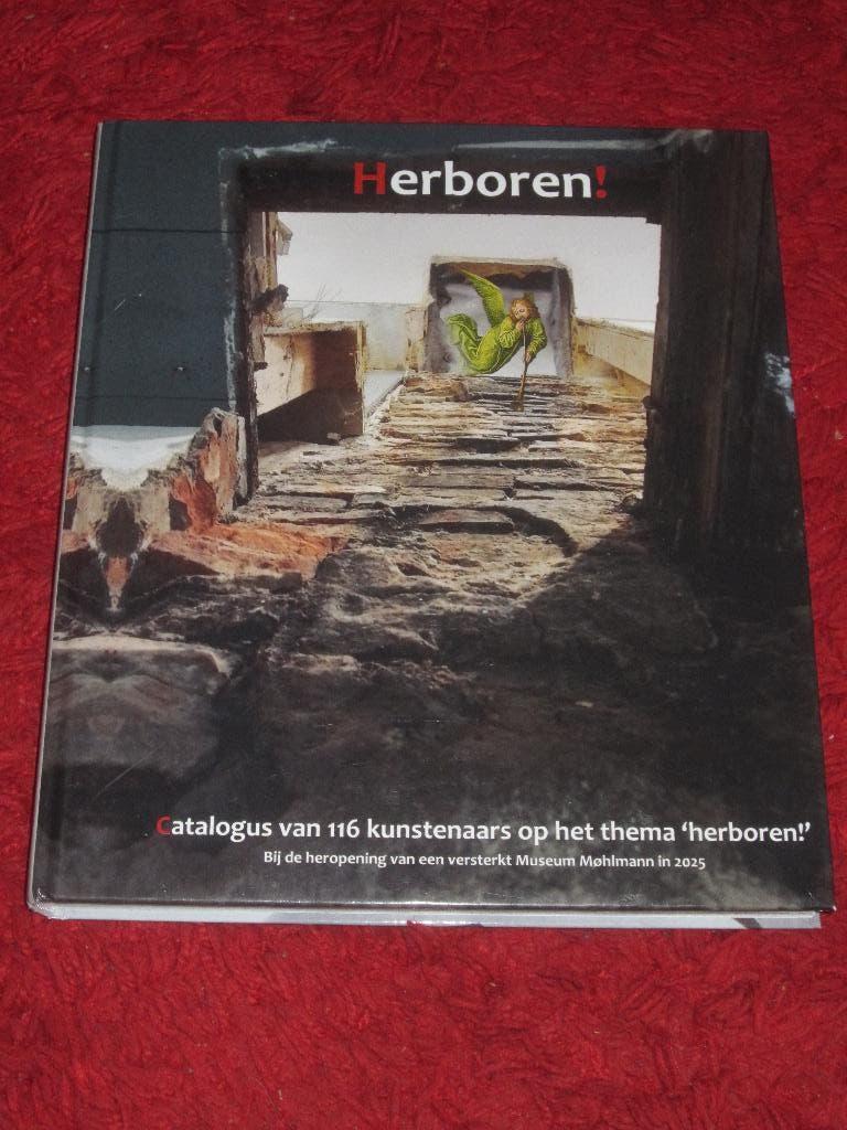 Rob Mohlmann - Herboren! - Dubbelboek Museum Mohlmann., Boeken, Kunst en Cultuur | Beeldend, Zo goed als nieuw, Schilder- en Tekenkunst