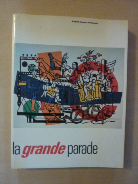Stedelijk museum Amsterdam - La grande parade, Verzenden, Zo goed als nieuw