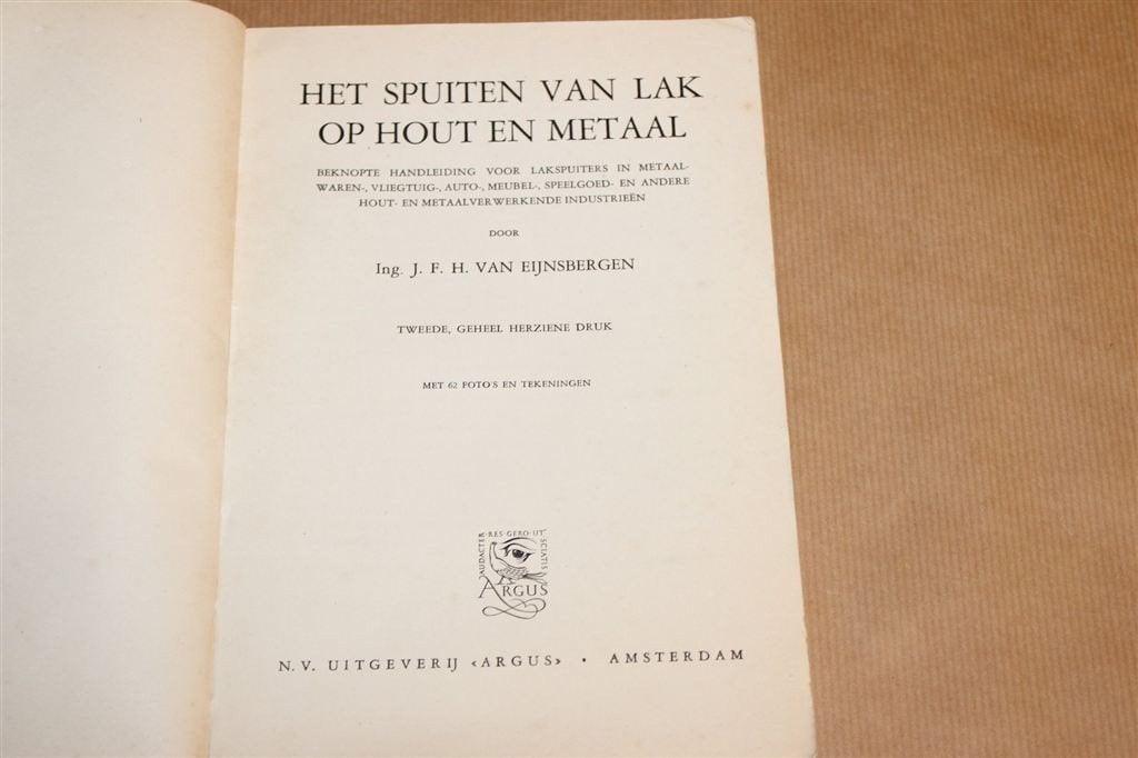 Spuiten van Lak op Hout en Metaal — Vintage Vakboek [1954], Ophalen of Verzenden, Gelezen, Overige onderwerpen