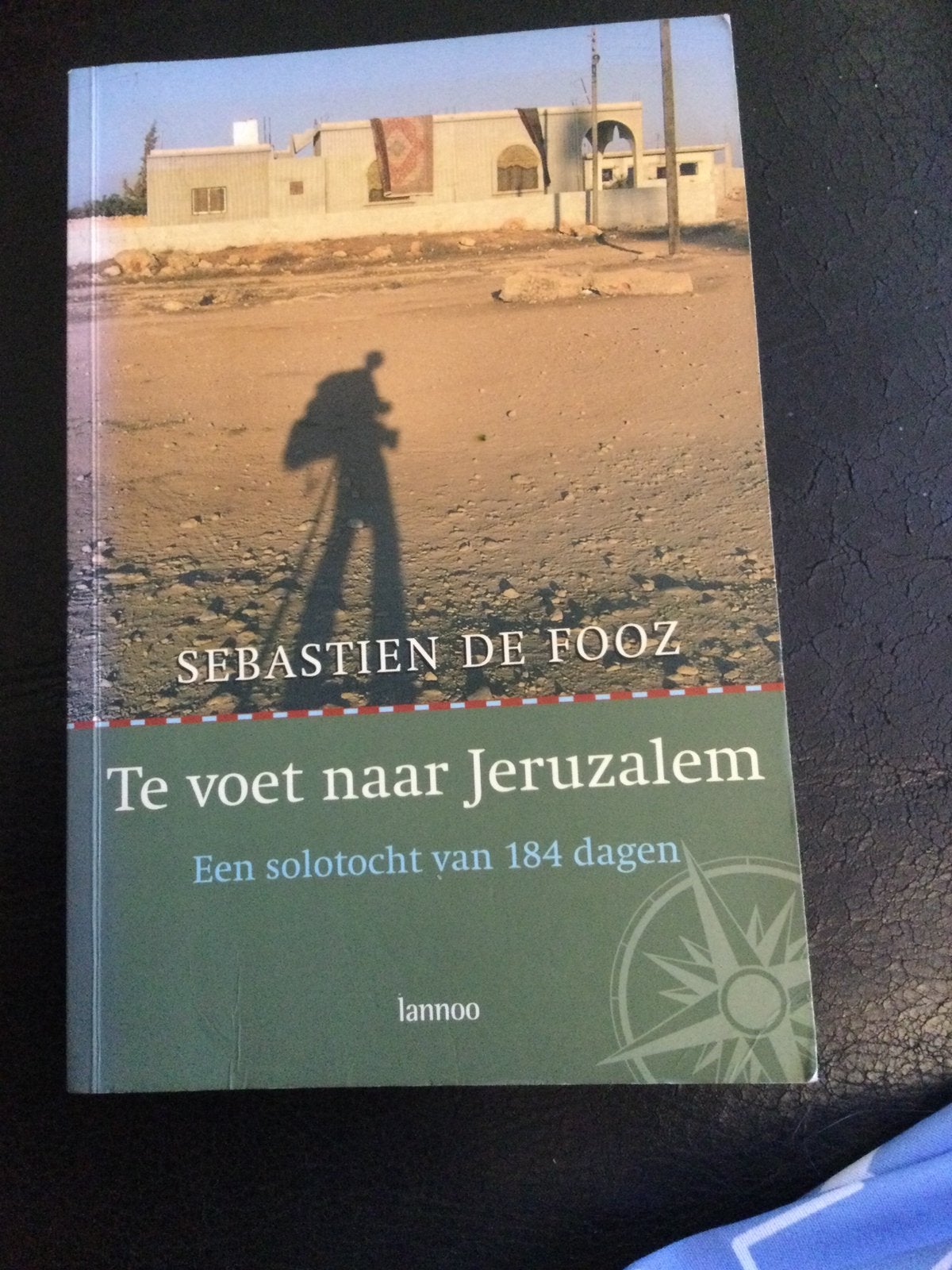 SEBASTIEN DE FOOZ.   TE VOET NAAR JERUZALEM, Ophalen of Verzenden, Gelezen