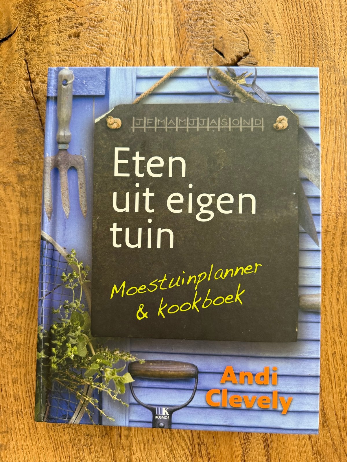 Eten uit eigen tuin: Moestuinplanner & kookboek, Hoofdgerechten, Ophalen of Verzenden, Zo goed als nieuw, Gezond koken