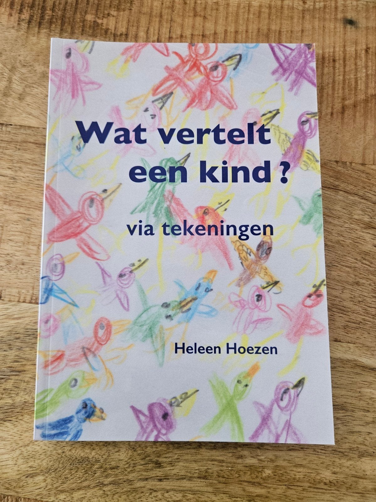 Interpretaties van kindertekeningen, Boeken, Ophalen of Verzenden, Zo goed als nieuw, Heleen Hoezen