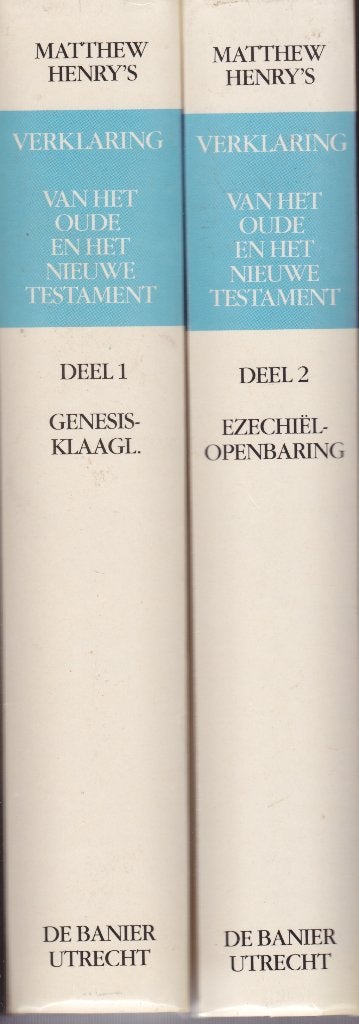 MATTHEW HENRY'S -VERKLARING VAN HET O.T. en N.T.-DEEL 1 en 2, Ophalen of Verzenden, Gelezen
