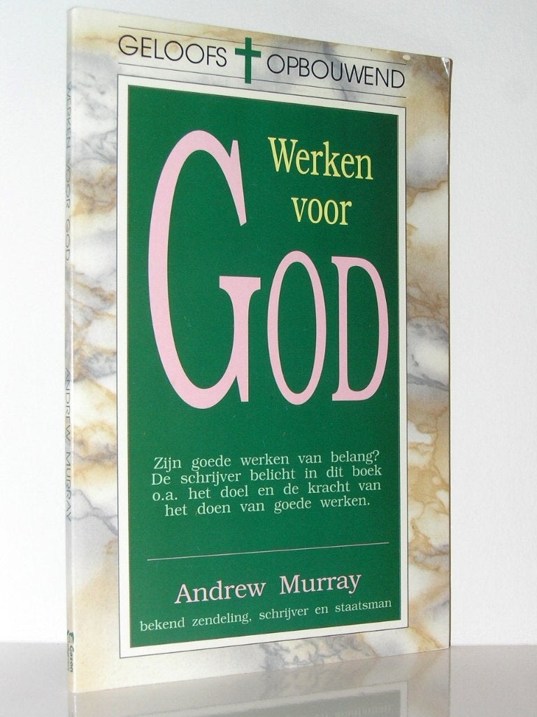 Andrew Murray - Werken voor God (herdruk), Ophalen of Verzenden, Zo goed als nieuw, Christendom | Katholiek