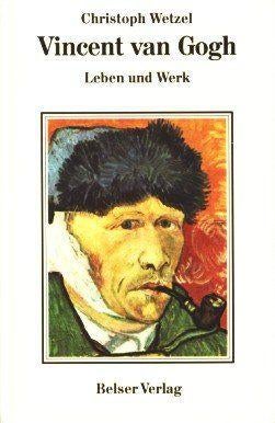 Vincent van Gogh.Leben und Werk.Christoph Wetzel uit 1989, Ophalen of Verzenden, Zo goed als nieuw, Christoph Wetzel, Schilder- en Tekenkunst
