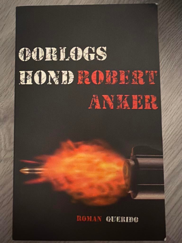 Robert Anker - Oorlogshond, Boeken, Literatuur, Zo goed als nieuw, Ophalen of Verzenden