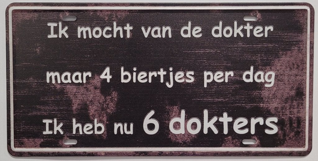 Mag van dokter 4 biertjes reclamebord van metaal wandbord, Info@deconoord.nl, Deco Noord, Nieuw, Ophalen of Verzenden