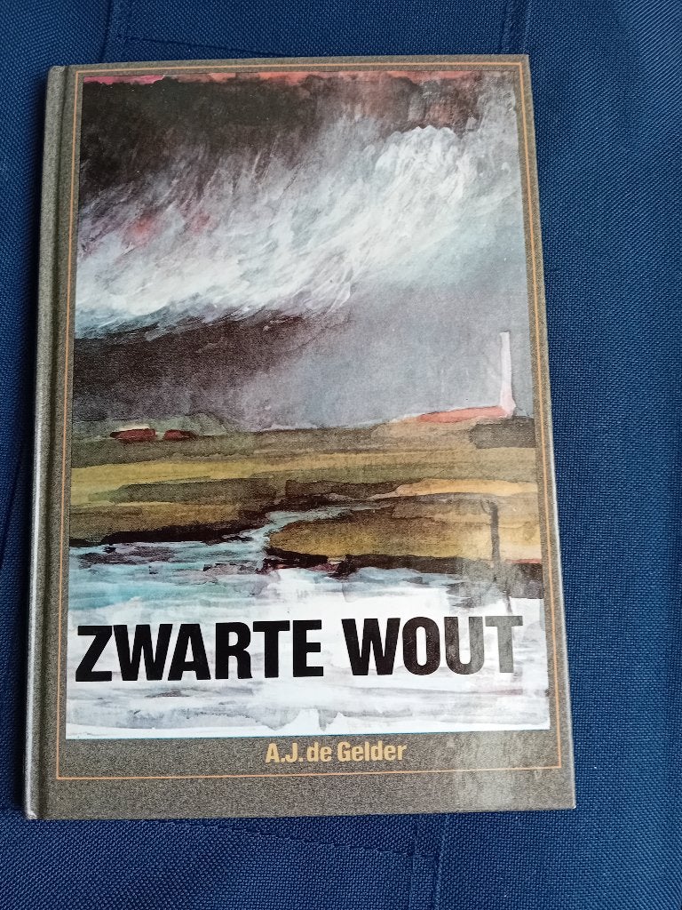 Zwarte Wout van A.J. de Gelder, Ophalen, Gelezen